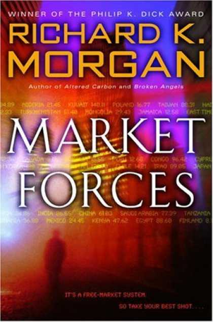 Bestselling Sci-Fi/ Fantasy (2006) - Market Forces by Richard K. Morgan