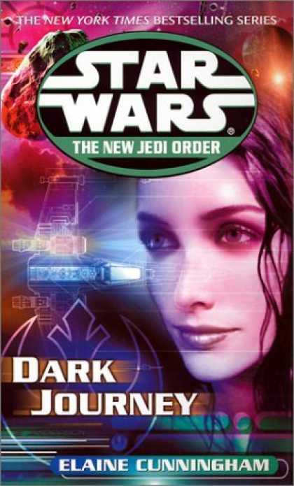 Bestselling Sci-Fi/ Fantasy (2006) - Dark Journey (Star Wars: The New Jedi Order, Book 10) by Elaine Cunningham