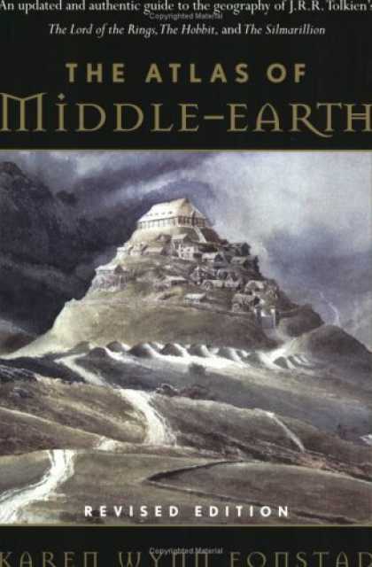 Bestselling Sci-Fi/ Fantasy (2006) - The Atlas of Middle-Earth (Revised Edition) by Karen Wynn Fonstad