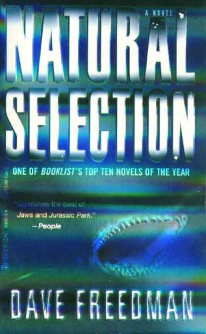 Bestselling Sci-Fi/ Fantasy (2007) - NATURAL SELECTION by Dave Freedman