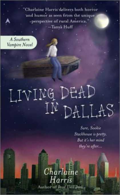 Bestselling Sci-Fi/ Fantasy (2007) - Living Dead in Dallas (Southern Vampire Mysteries, Book 2) by Charlaine Harris