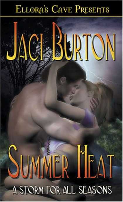 Bestselling Sci-Fi/ Fantasy (2007) - A Storm for All Seasons: Summer Heat (Book 1) by Jaci Burton