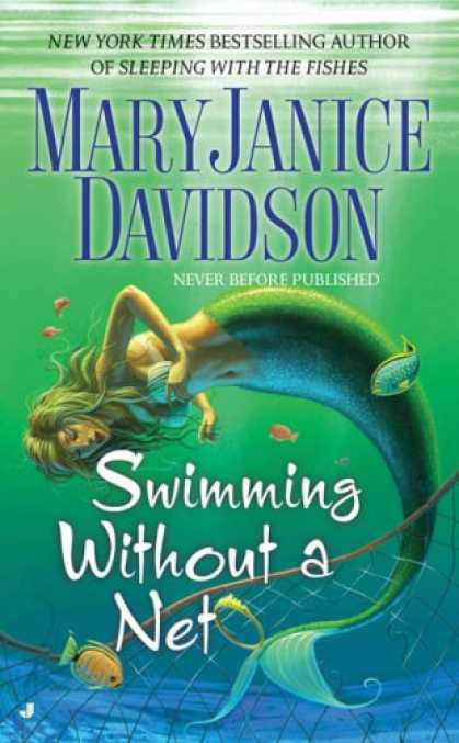 Bestselling Sci-Fi/ Fantasy (2007) - Swimming without a Net (Fred the Mermaid, Book 2) by MaryJanice Davidson