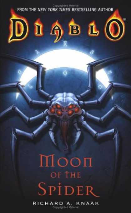 Bestselling Sci-Fi/ Fantasy (2007) - Diablo: Moon of the Spider (Diablo) by Richard A. Knaak