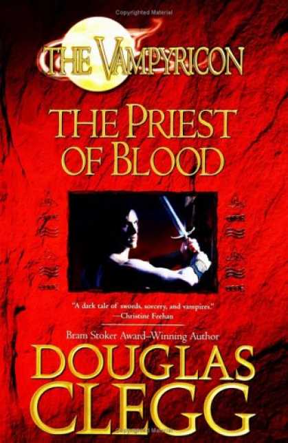 Bestselling Sci-Fi/ Fantasy (2007) - The Priest of Blood (The Vampyricon) by Douglas Clegg