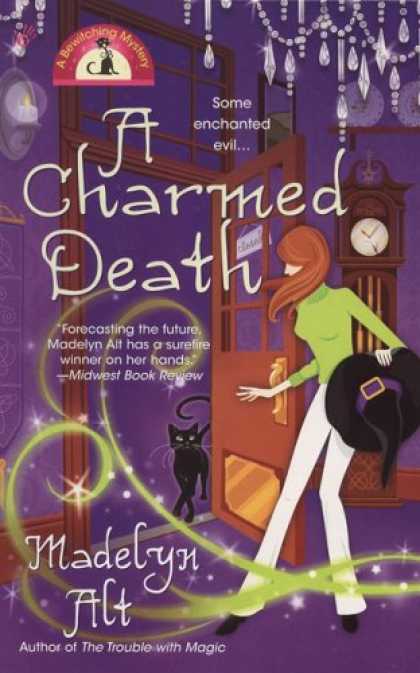Bestselling Sci-Fi/ Fantasy (2007) - A Charmed Death (Bewitching Mystery, Book 2) by Madelyn Alt