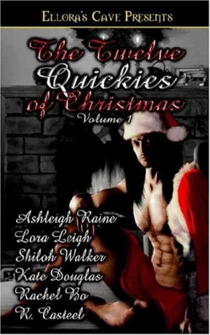 Bestselling Sci-Fi/ Fantasy (2007) - The Twelve Quickies of Christmas Vol 1 by Lora Leigh
