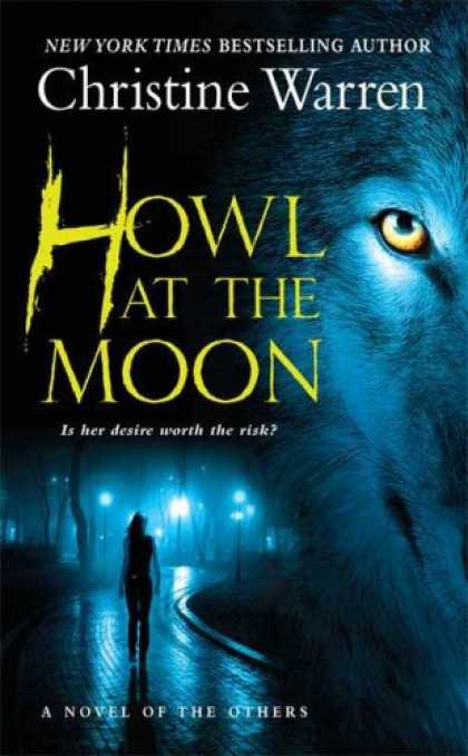 Bestselling Sci-Fi/ Fantasy (2007) - Howl at the Moon (The Others, Book 4) by Christine Warren