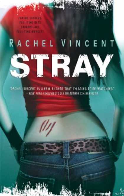 Bestselling Sci-Fi/ Fantasy (2007) - Stray by Rachel Vincent
