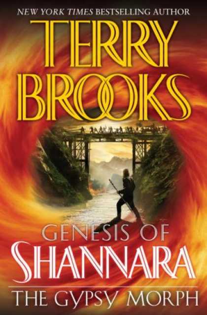 Bestselling Sci-Fi/ Fantasy (2008) - The Gypsy Morph (The Genesis of Shannara, Book 3) by Terry Brooks