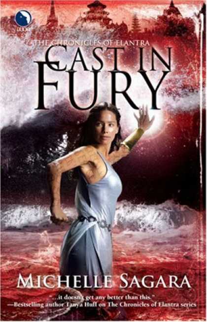 Bestselling Sci-Fi/ Fantasy (2008) - Cast in Fury (Chronicles of Elantra, Book 4) by Michelle Sagara