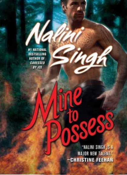 Bestselling Sci-Fi/ Fantasy (2008) - Mine to Possess (Psy-Changelings, Book 4) by Nalini Singh