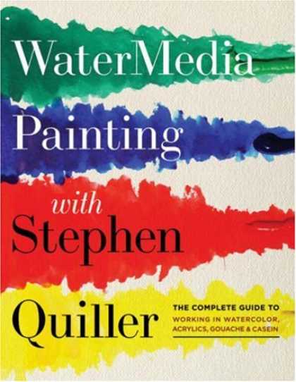 Books About Art - Watermedia Painting with Stephen Quiller: The Complete Guide to Working in Water
