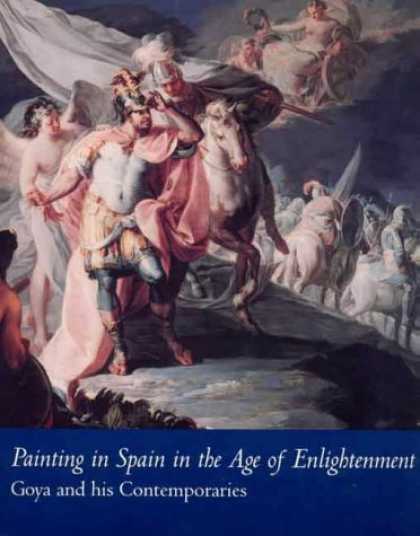 Books About Art - Painting in Spain in the Age of Enlightenment: Goya and His Contemporaries