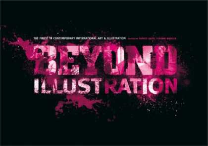 Books About Art - Beyond Illustration: The Finest in Contemporary International Art & Illustration