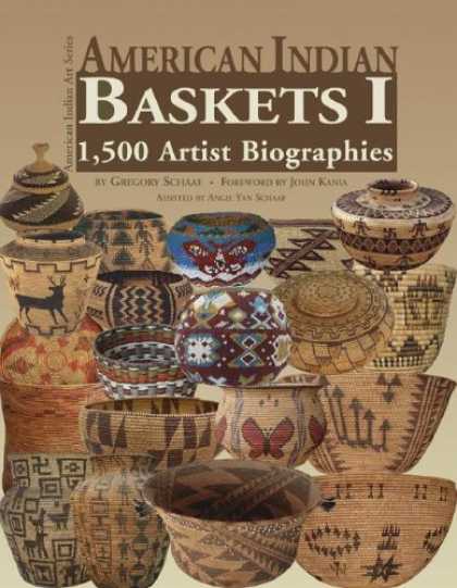 Books About Art - American Indian Baskets I: 1,500 Artist Biographies (American Indian Art Series)