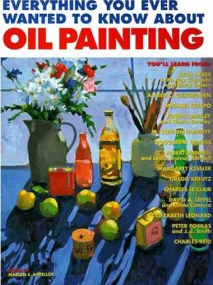 Books About Art - Everything You Ever Wanted to Know about Oil Painting