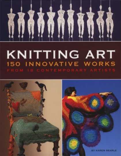 Books About Art - Knitting Art: 150 Innovative Works from 18 Contemporary Artists