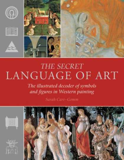 Books About Art - The Secret Language of Art: The Illustrated Decoder of Symbols and Figures in We