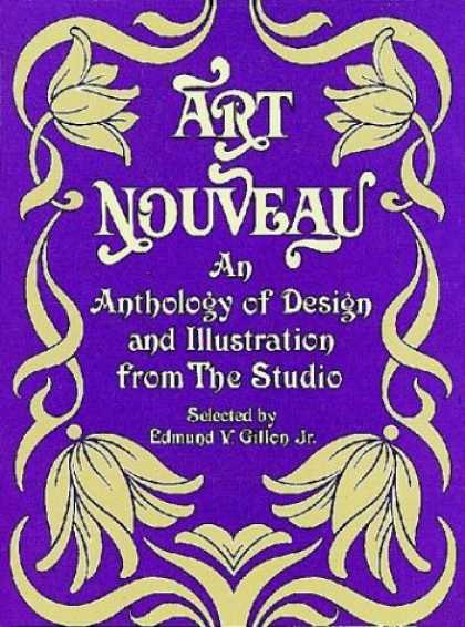 Books About Art - Art Nouveau: An Anthology of Design and Illustration from "The Studio" (Dover Pi