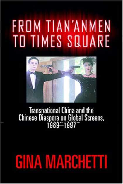 Books About China - From Tian'anmen to Times Square: Transnational China and the Chinese Diaspora on