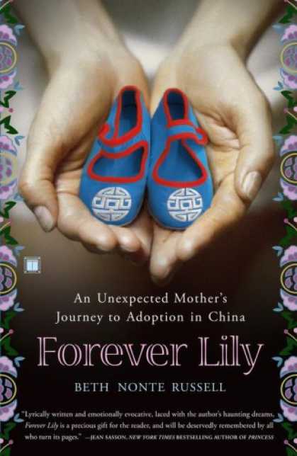 Books About China - Forever Lily: An Unexpected Mother's Journey to Adoption in China