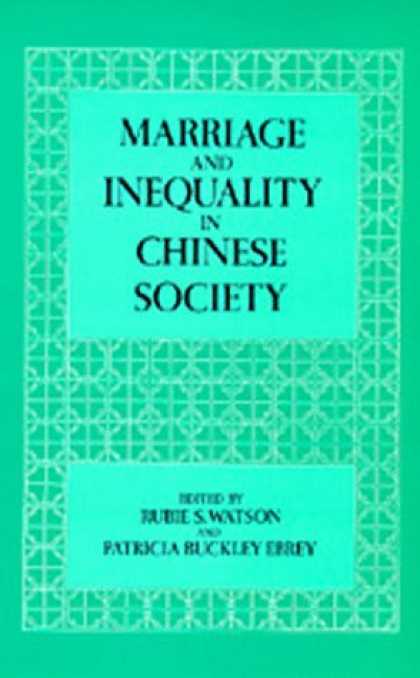 Books About China - Marriage and Inequality in Chinese Society (Studies on China, 12)