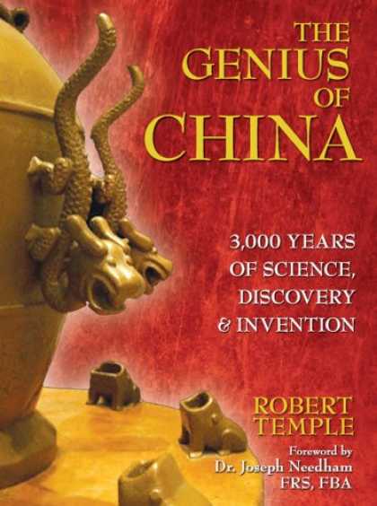 Books About China - The Genius of China: 3,000 Years of Science, Discovery, and Invention
