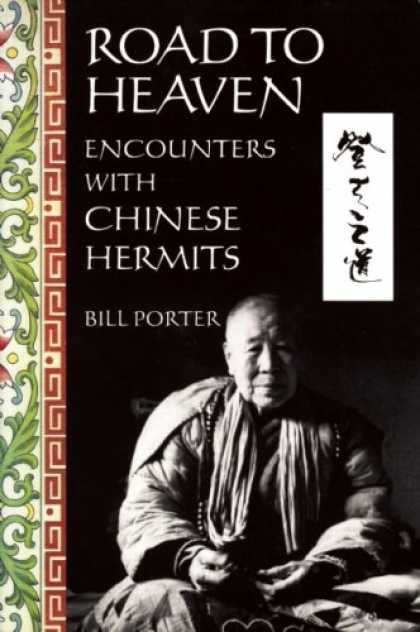 Books About China - Road to Heaven: Encounters with Chinese Hermits