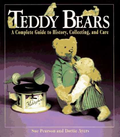 Books About Collecting - Teddy Bears: A Complete Guide to History, Collecting, and Care
