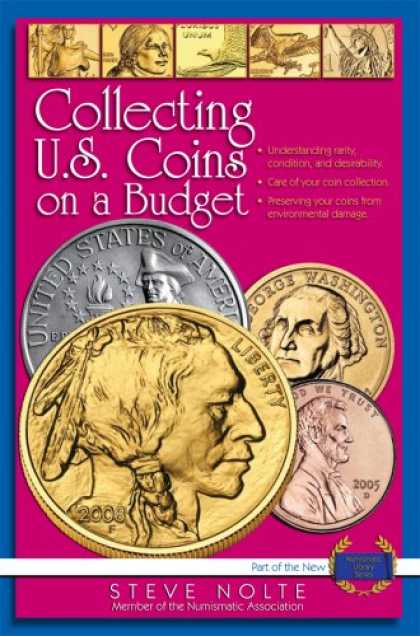 Books About Collecting - Collecting U.S. Coins on a Budget (Numismatic Library)