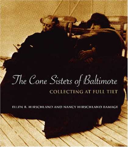 Books About Collecting - The Cone Sisters of Baltimore: Collecting at Full Tilt
