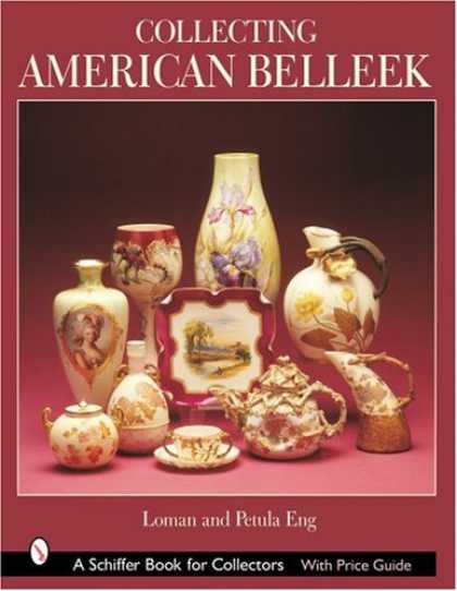 Books About Collecting - Collecting American Belleek (Schiffer Book for Collectors)
