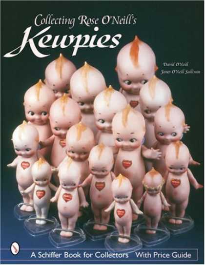 Books About Collecting - Collecting Rose O'Neill's Kewpies (Schiffer Book for Collectors)