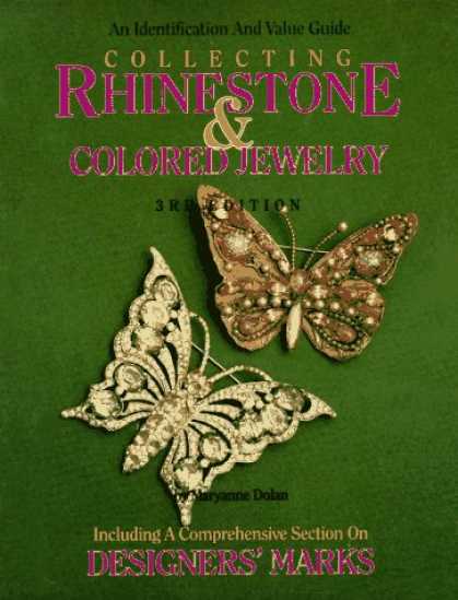 Books About Collecting - Collecting Rhinestone & Colored Stone Jewelry: An Identification & Value Guide (