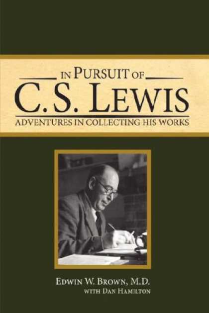 Books About Collecting - In Pursuit of C. S. Lewis: Adventures in Collecting His Works