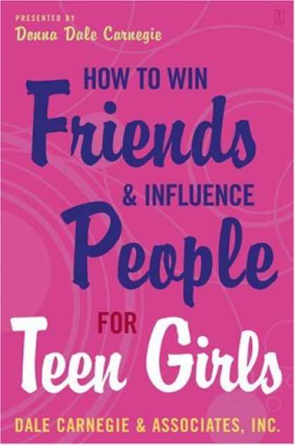 Books About Friendship - How to Win Friends and Influence People for Teen Girls