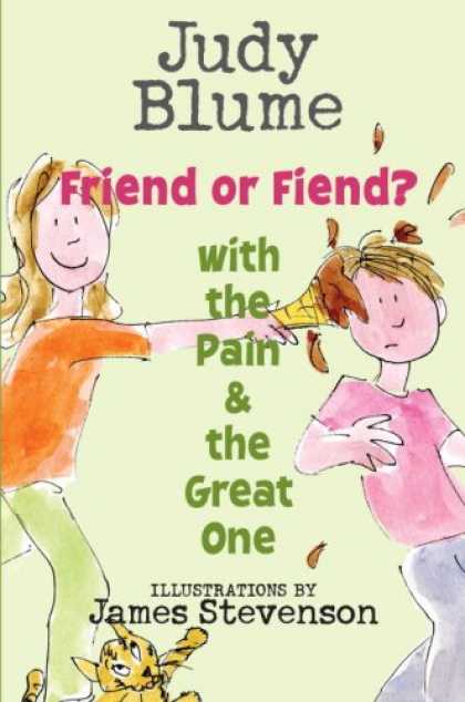 Books About Friendship - Friend or Fiend? with the Pain and the Great One (Pain & the Great One)