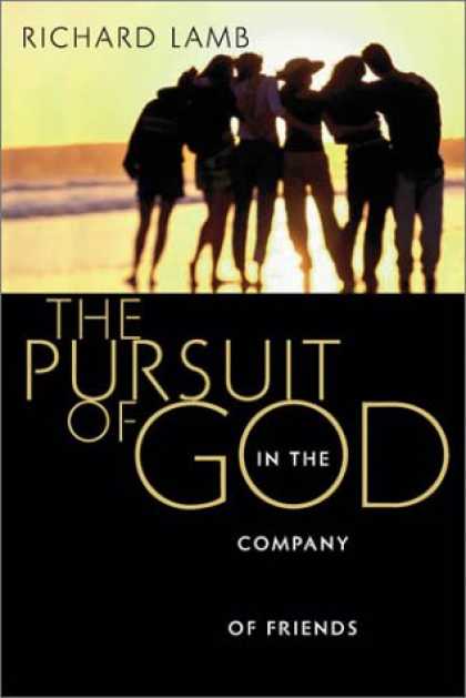 Books About Friendship - The Pursuit of God in the Company of Friends