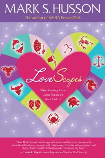 Books About Love - LoveScopes: What Astrology Knows about You and the Ones You Love