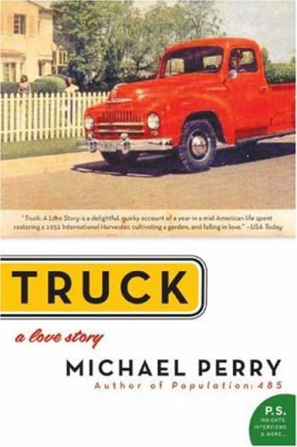 Books About Love - Truck: A Love Story (P.S.)