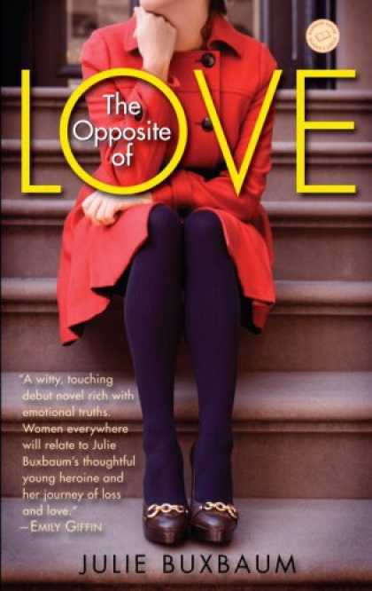 Books About Love - The Opposite of Love: A Novel
