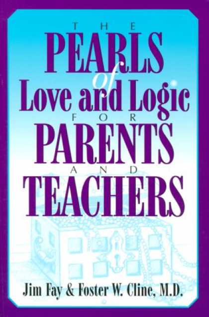 Books About Love - The Pearls of Love and Logic for Parents and Teachers