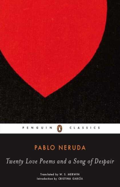 Books About Love - Twenty Love Poems and a Song of Despair: Dual Language Edition (Penguin Classics