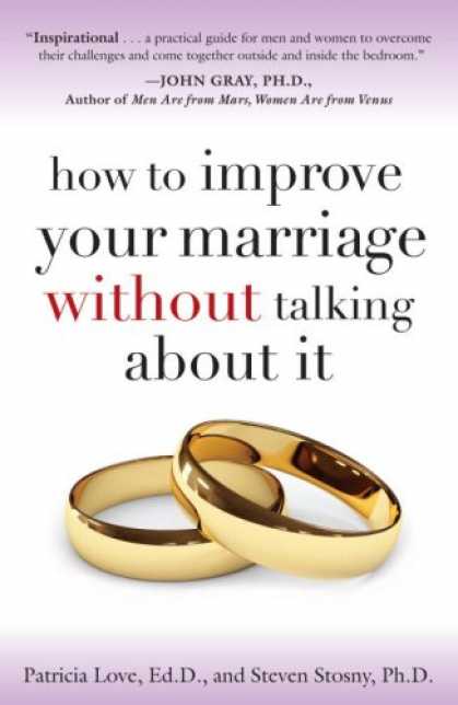 Books About Love - How to Improve Your Marriage Without Talking About It