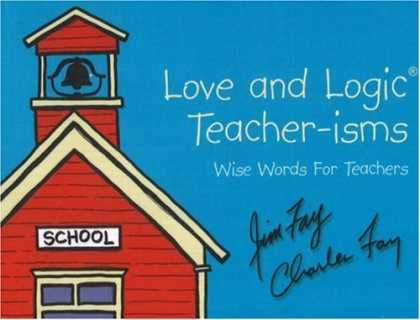 Books About Love - Love and Logic Teacher-Isms: Wise Words for Teachers