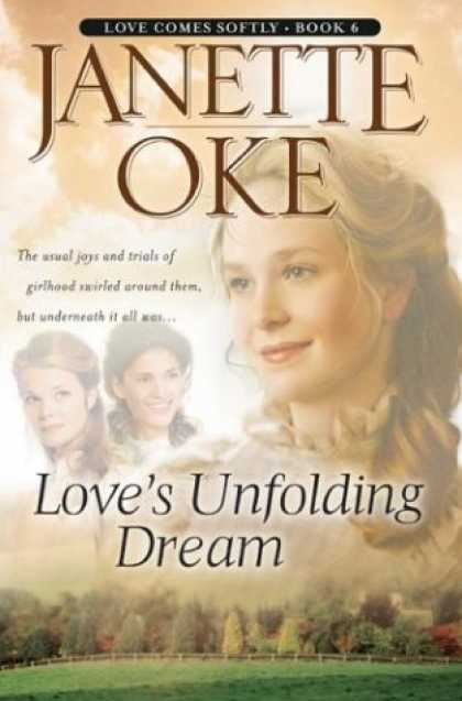Books About Love - Love's Unfolding Dream (Love Comes Softly Series #6)