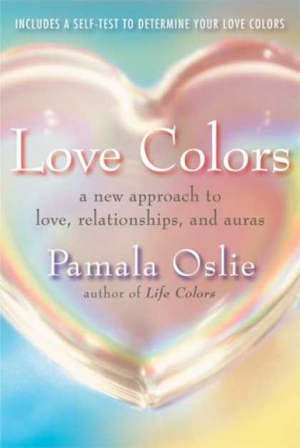 Books About Love - Love Colors: A New Approach to Love, Relationships, and Auras