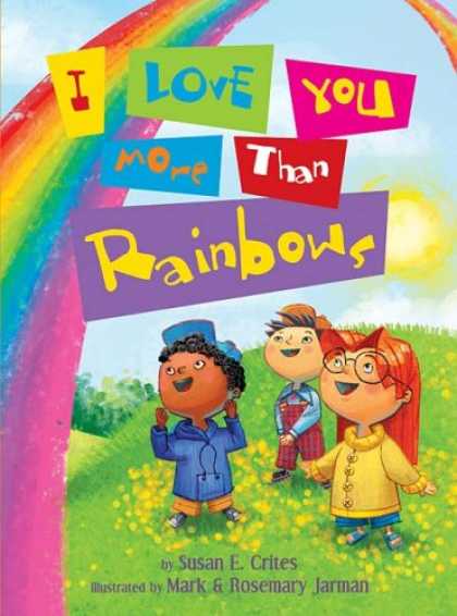 Books About Love - I Love You More Than Rainbows