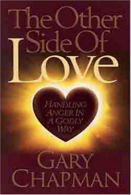 Books About Love - The Other Side of Love: Handling Anger in a Godly Way